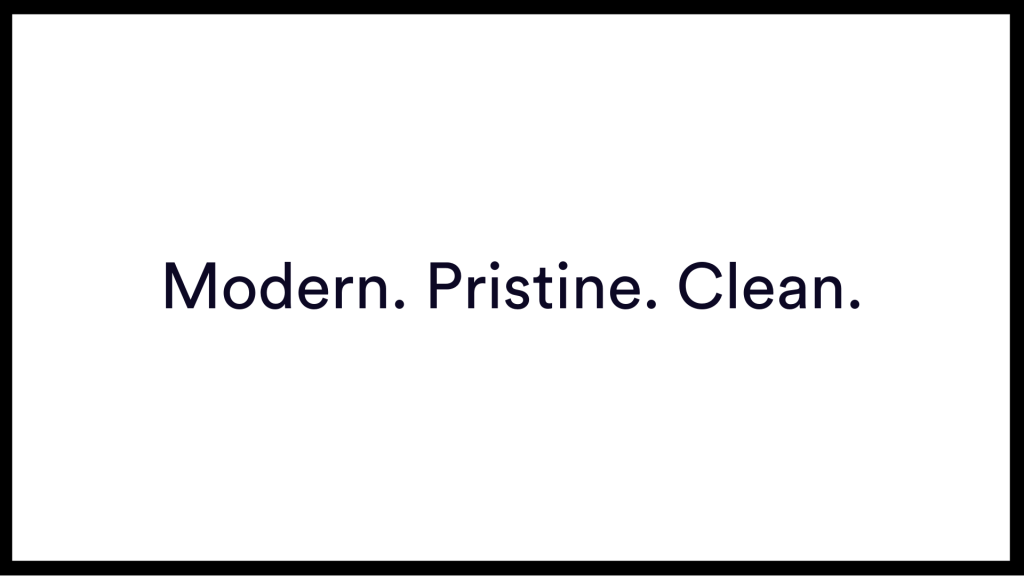 Black square on a white background - "Morden. Pristine. Clean."