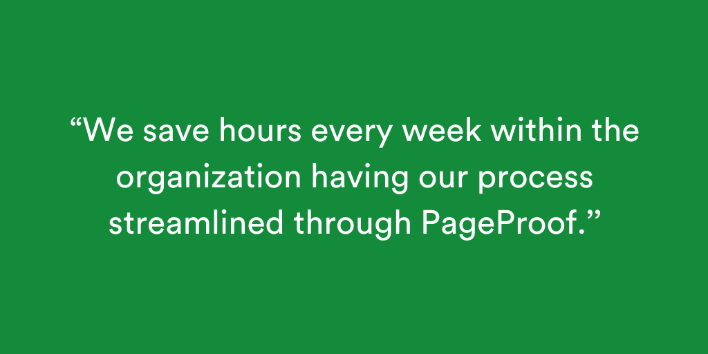 Quote - PageProof customer feedback - save hours every week. Streamlined process 