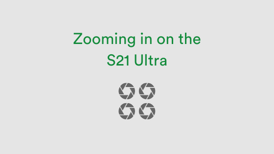 4 lenses as seen on the S21 Ultra. Zooming in on Samsung's new S21 Galaxy Ultra.