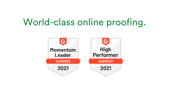 G2 badges - summer 2021. World-class online proofing. Momentum Leader and High Performer