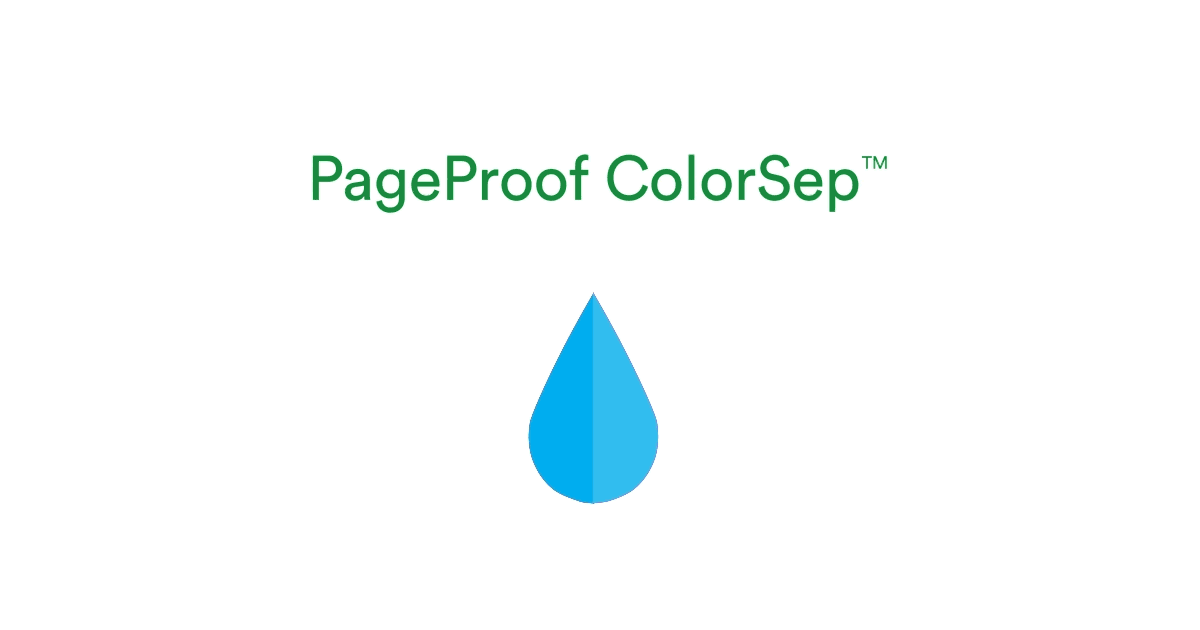 PageProof ColorSep™. It has never been easier to proof color plate previews.