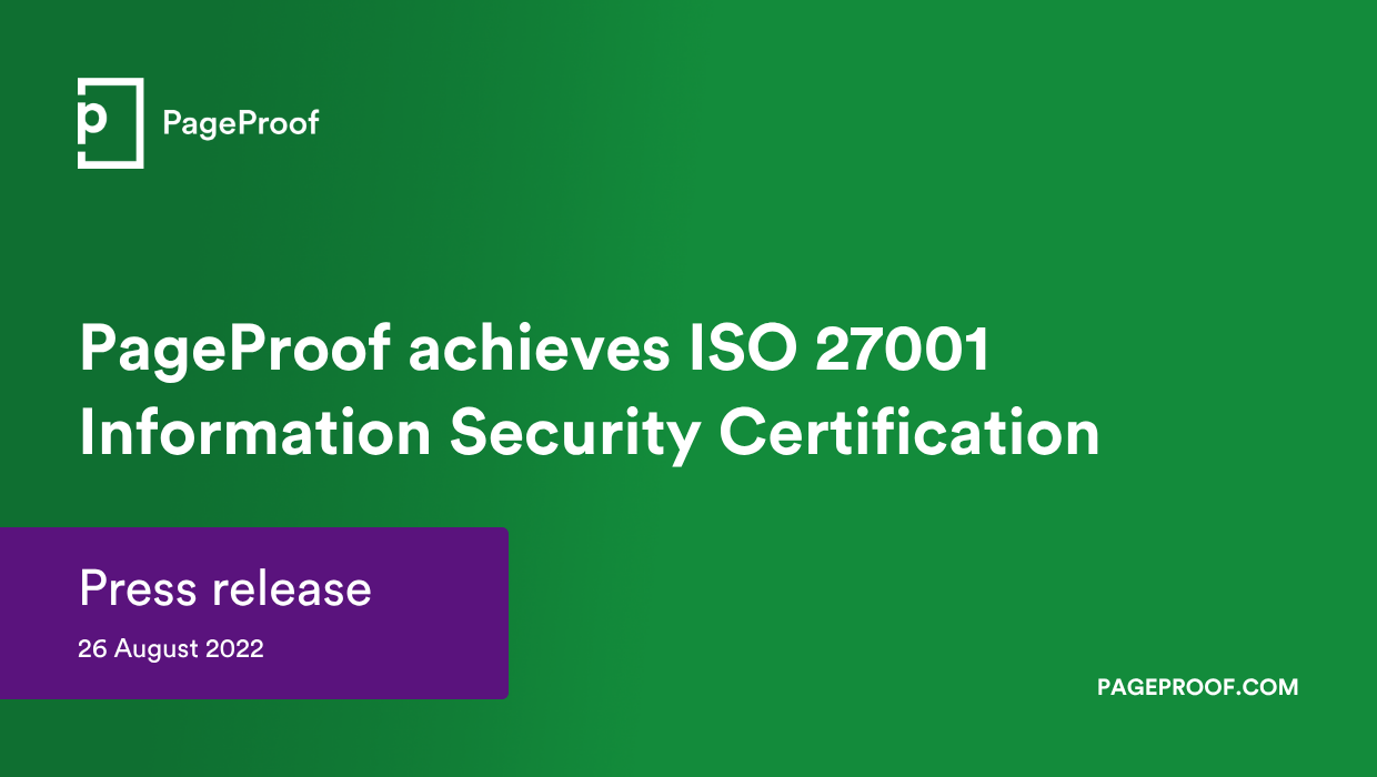 PageProof Achieves ISO 27001 Information Security Certification