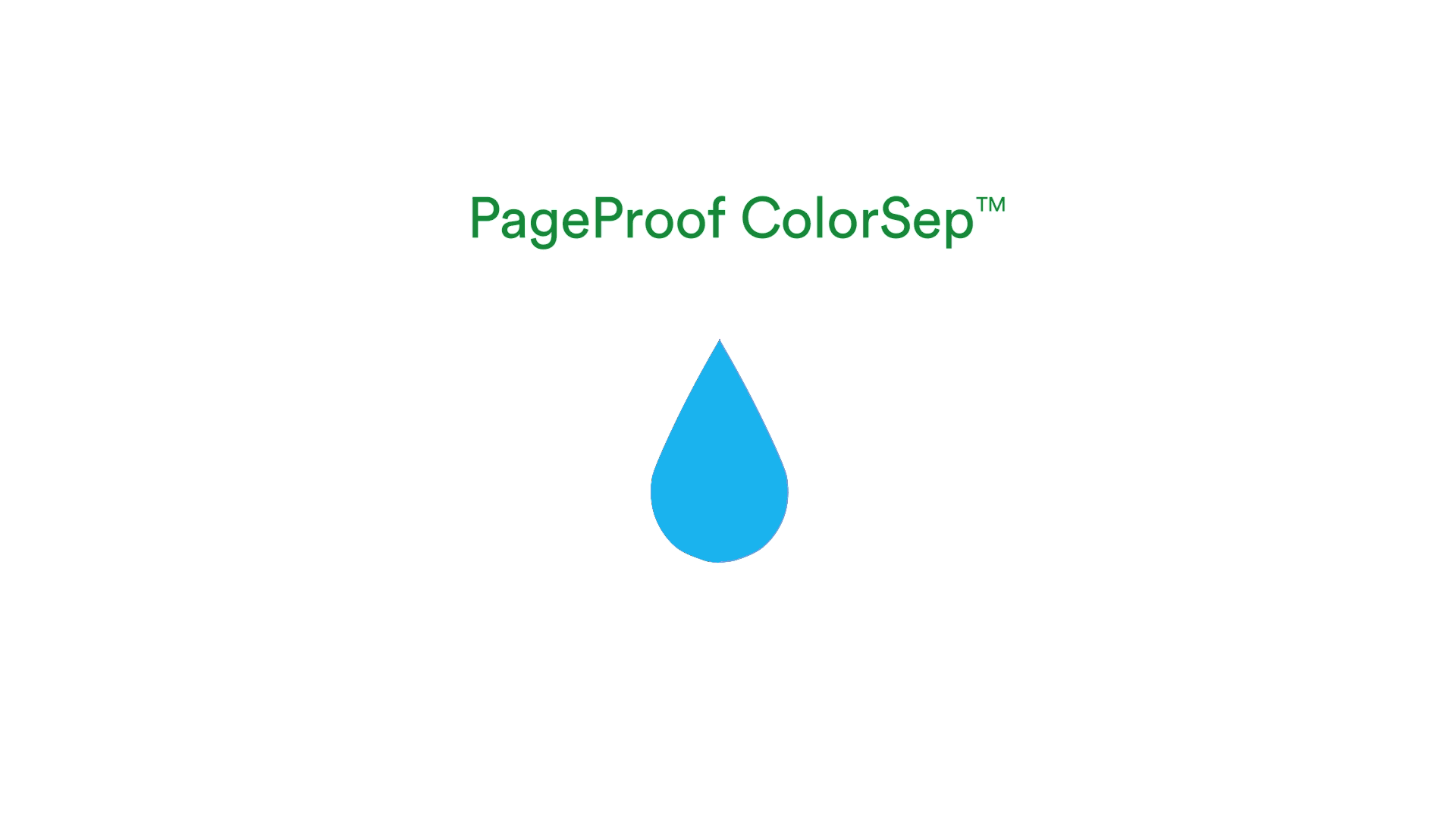 PageProof ColorSep™ is a color separation mode for easy proofing of CMYK color plates previews. 