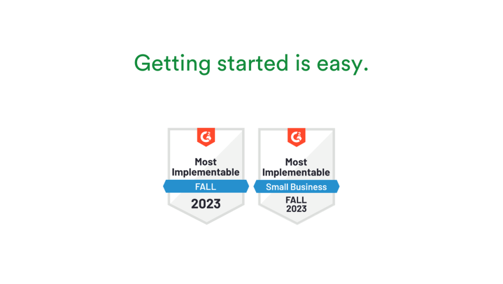 G2 badges awarded to PageProof for implementation showing that getting started is easy.