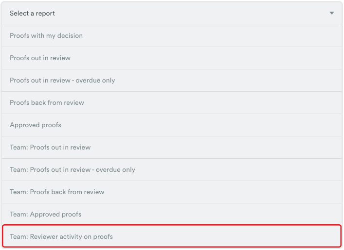 Screenshot of PageProof's reporting options. Team administrators have the option to view reviewer activity for proofs.