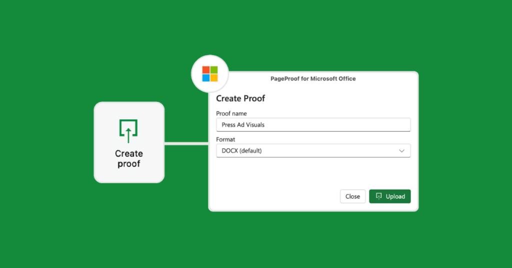 Create proofs directly within your Microsoft Office applications using the Pageproof add-in
