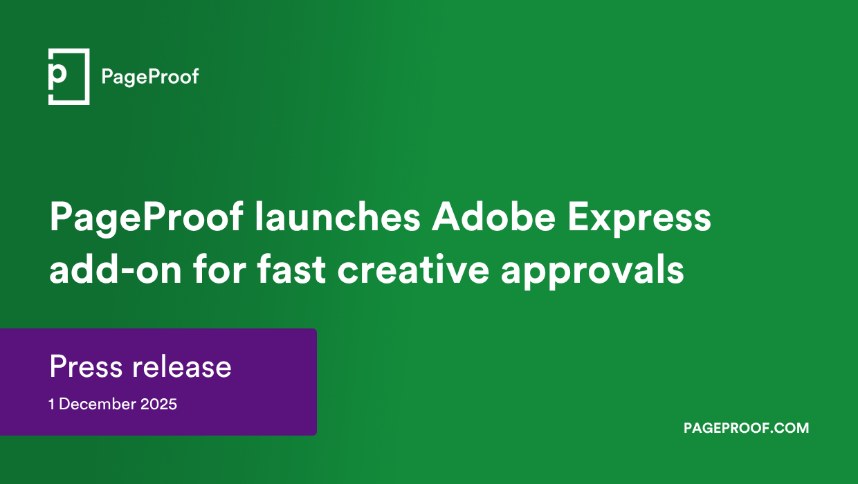 PageProof press release 1 Dec 2025 - Tips and tricks for marketing and creative teams Green background hero with PageProof headline about the Adobe Express add-on for fast approvals; purple'Press release' card in lower-left with date; site link at bottom right.