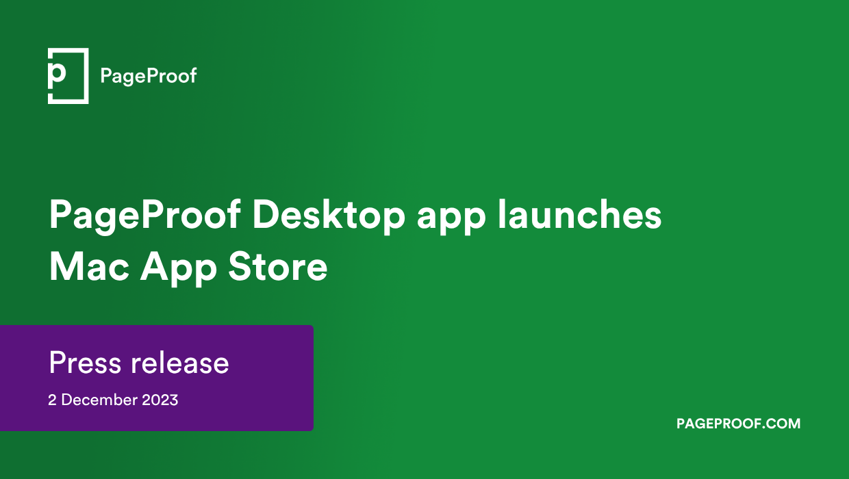 PageProof Desktop app launches on Mac App Store