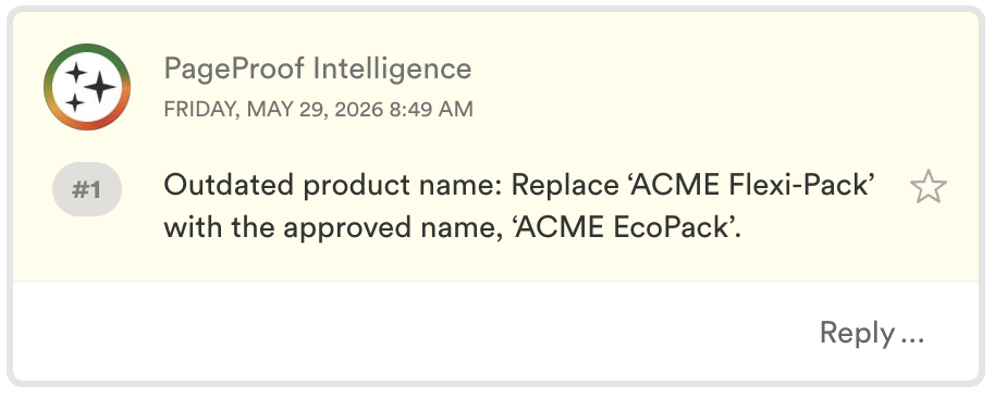 pi-agent-product-name-insights - Tips and tricks for marketing and creative teams PageProof Intelligence alert: Outdated product name—replace ACME Flexi-Pack with ACME EcoPack (1).