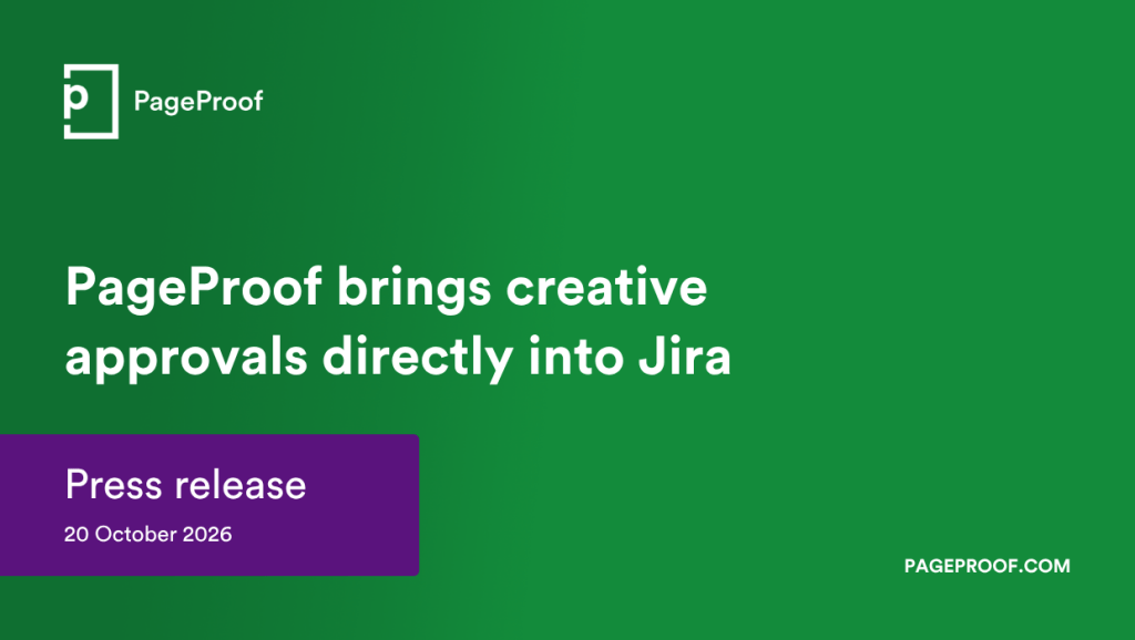 Press release 3 2 - Tips and tricks for marketing and creative teams PageProof press release banner: green background with headline about bringing approvals into Jira, purple “Press release” tag and date 20 October 2026.